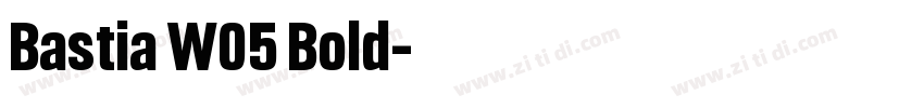 Bastia W05 Bold字体转换
